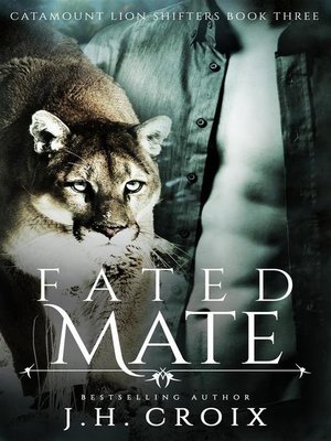 cover image of Fated Mate (Catamount Lion Shifters, Book 3)